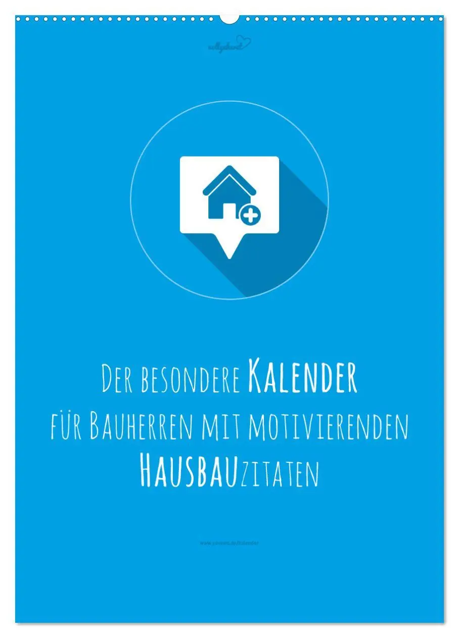 Cover: 9783516392029 | vollgeherzt: Der besondere Kalender für Bauherren mit motivierenden...