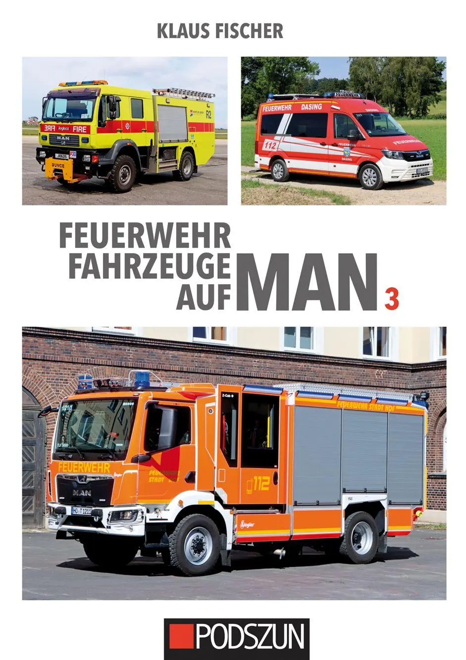Cover: 9783751612029 | Feuerwehrfahrzeuge auf MAN 3 | Klaus Fischer | Taschenbuch | Deutsch