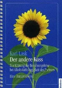 Cover: 9783891752029 | Der andere Kuss | Karl Lask | Buch | 148 S. | Deutsch | 2005