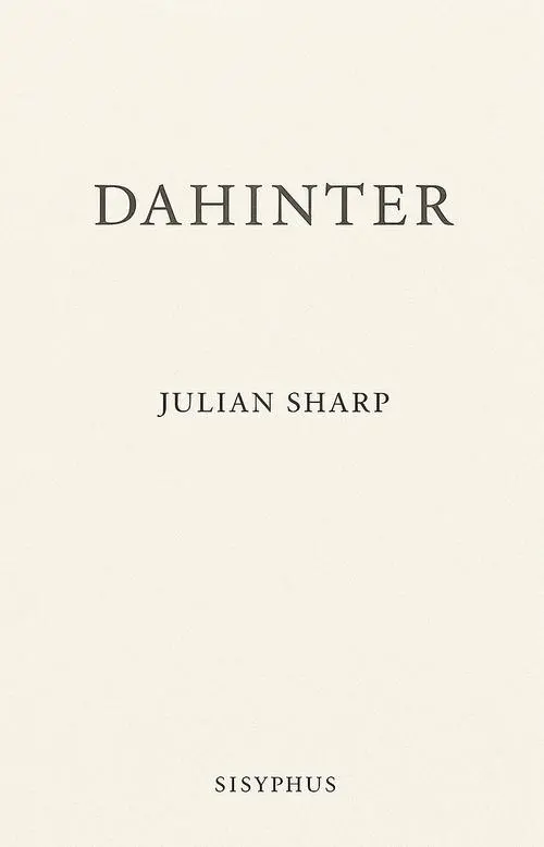 Sharp, Julian: Dahinter