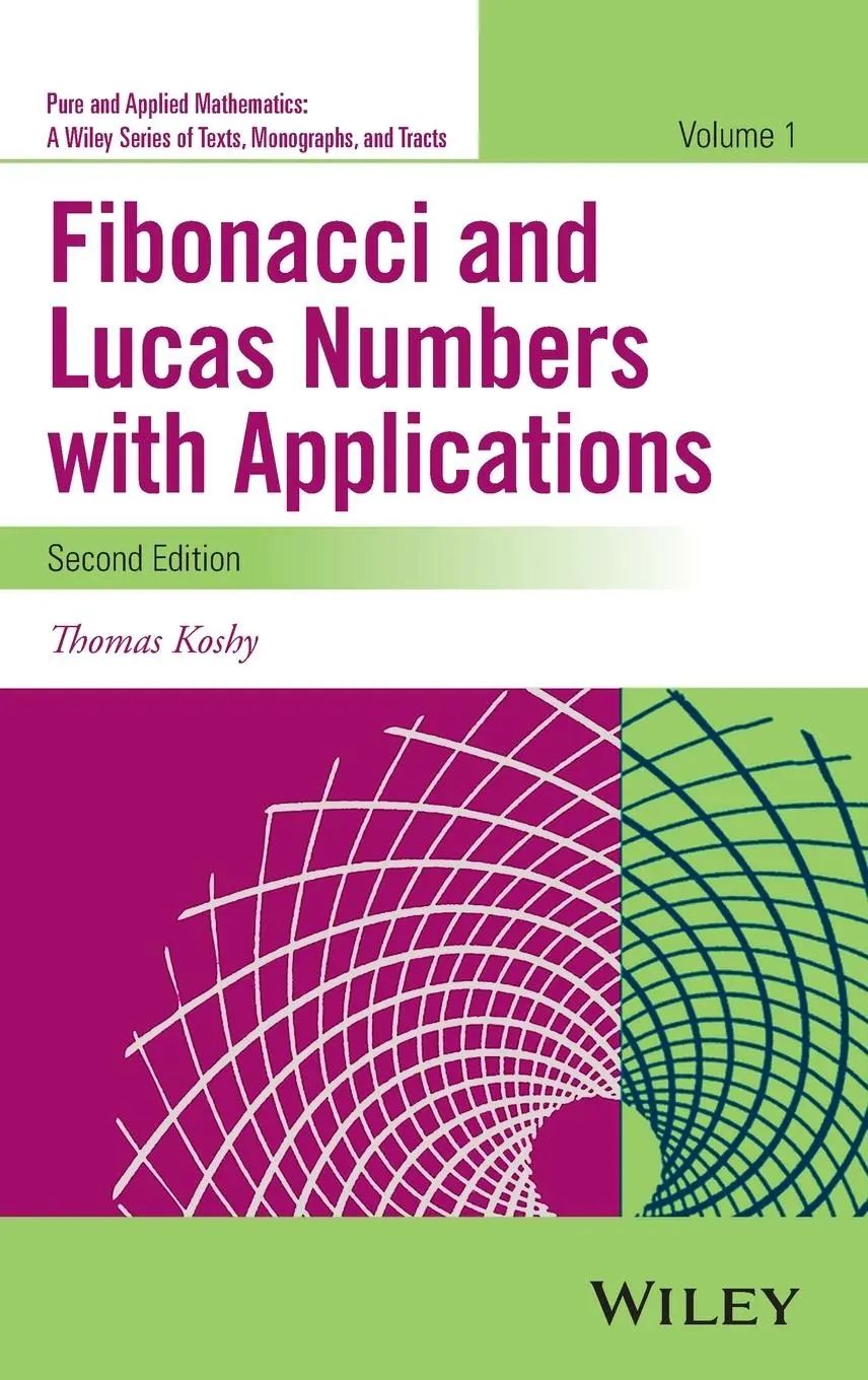 Cover: 9781118742129 | Fibonacci and Lucas Numbers with Applications, Volume 1 | Thomas Koshy