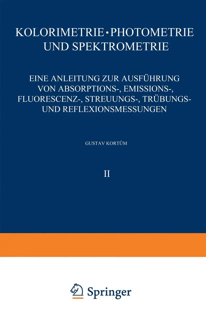 Cover: 9783642872129 | Kolorimetrie · Photometrie und Spektrometrie | G. Kortüm | Taschenbuch