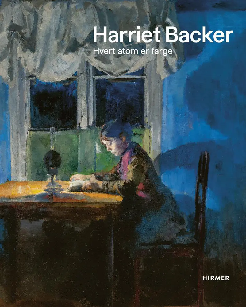 Cover: 9783777442129 | Harriet Backer | Hvert atom er farge | Tove Haugsbø (u. a.) | Buch