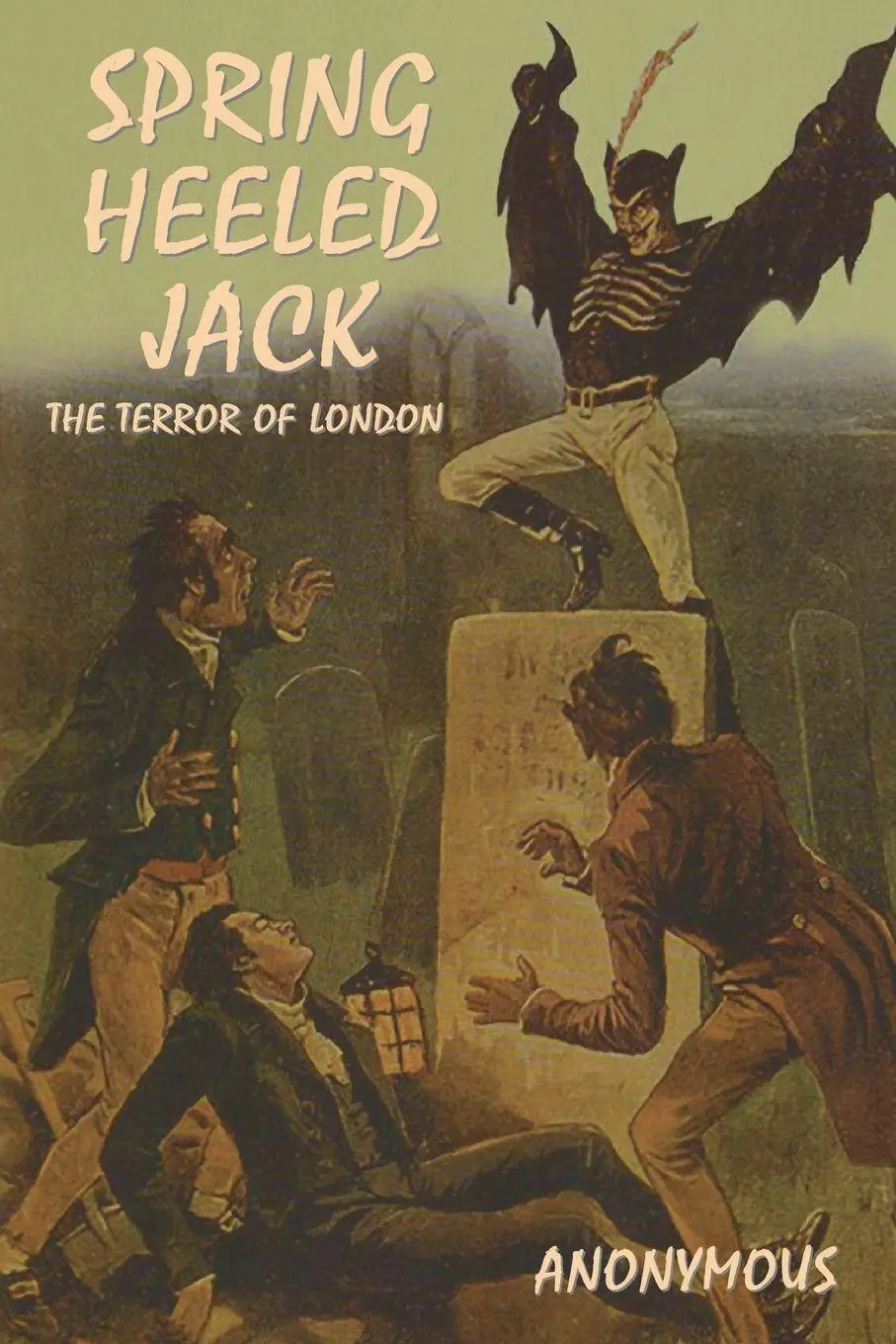 Cover: 9798889422129 | Spring Heeled Jack | The Terror of London | Anonymous | Taschenbuch
