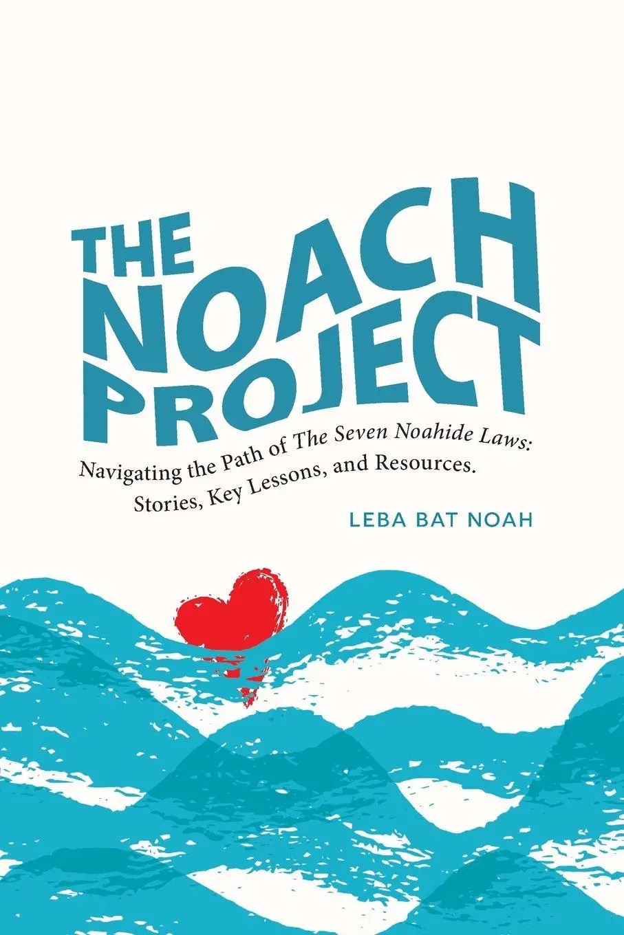Cover: 9798985522129 | The NOACH Project | Leba Bat Noah | Taschenbuch | Englisch | 2025