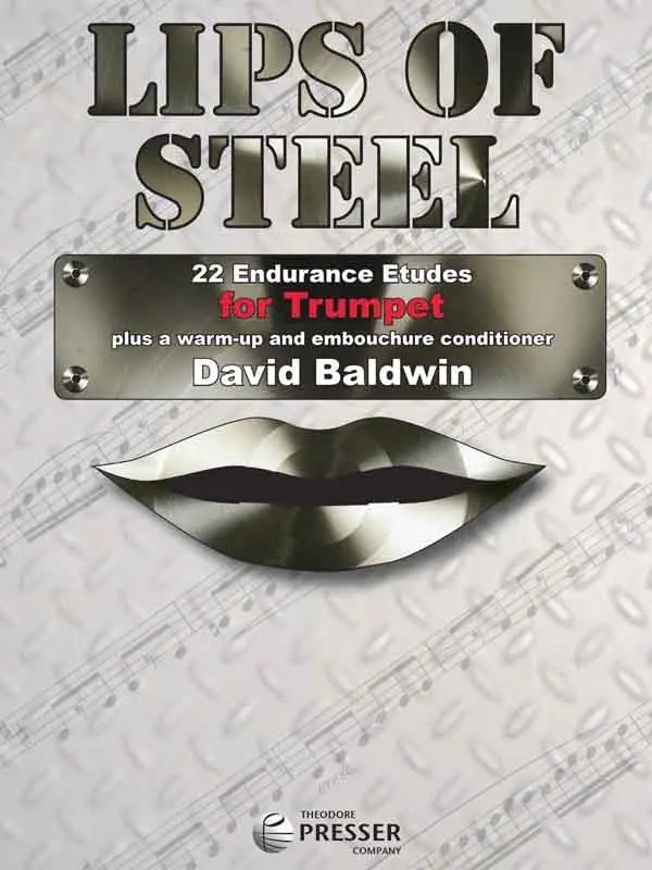 Cover: 9781598062229 | Lips Of Steel | 22 Endurance Etudes for Trumpet | David Baldwin | Buch