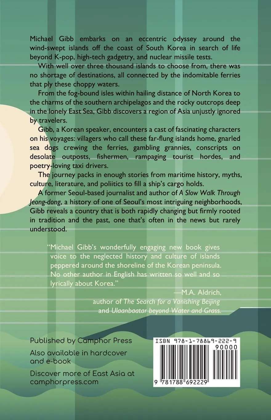 Rückseite: 9781788692229 | A Korean Odyssey | Island Hopping in Choppy Waters | Michael Gibb