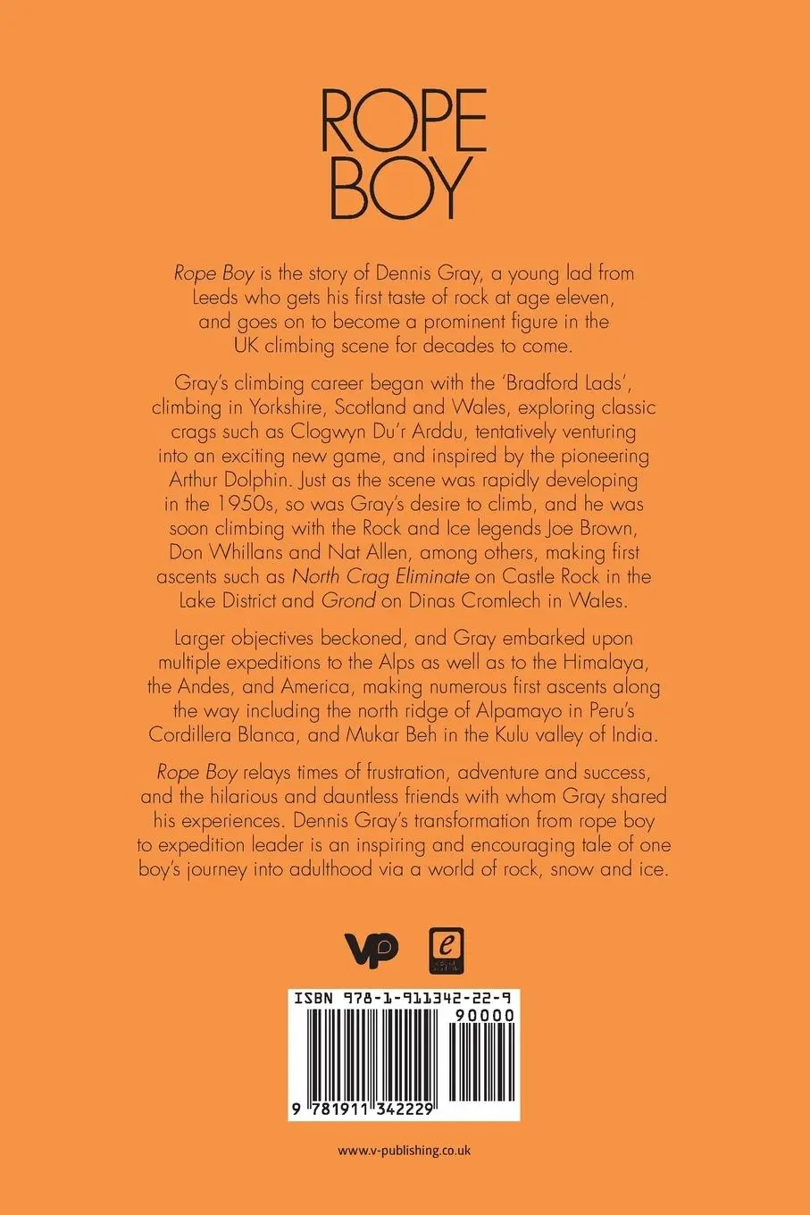 Rückseite: 9781911342229 | Rope Boy | A life of climbing from Yorkshire to Yosemite | Dennis Gray