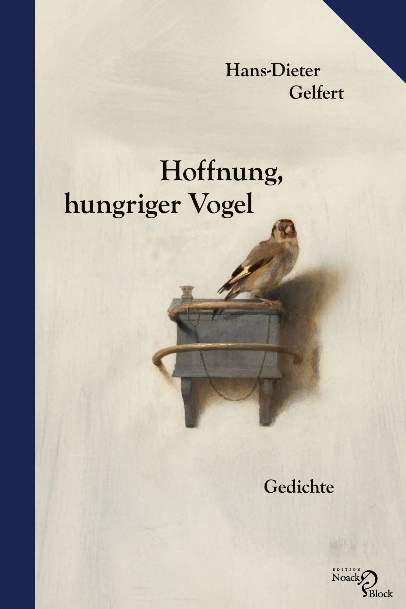 Cover: 9783868132229 | Hoffnung, hungriger Vogel | Hans-Dieter Gelfert | Taschenbuch | 2025