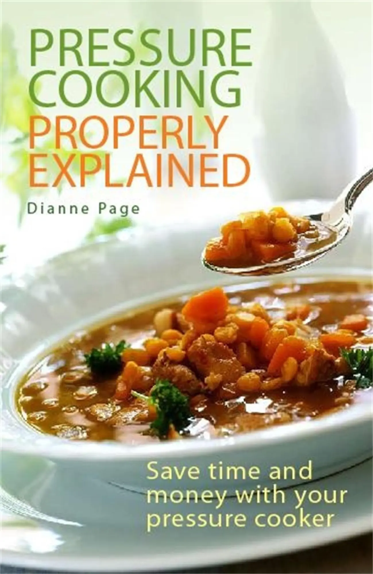 Cover: 9780716022329 | Pressure Cooking Properly Explained | Dianne Page | Taschenbuch | 2009