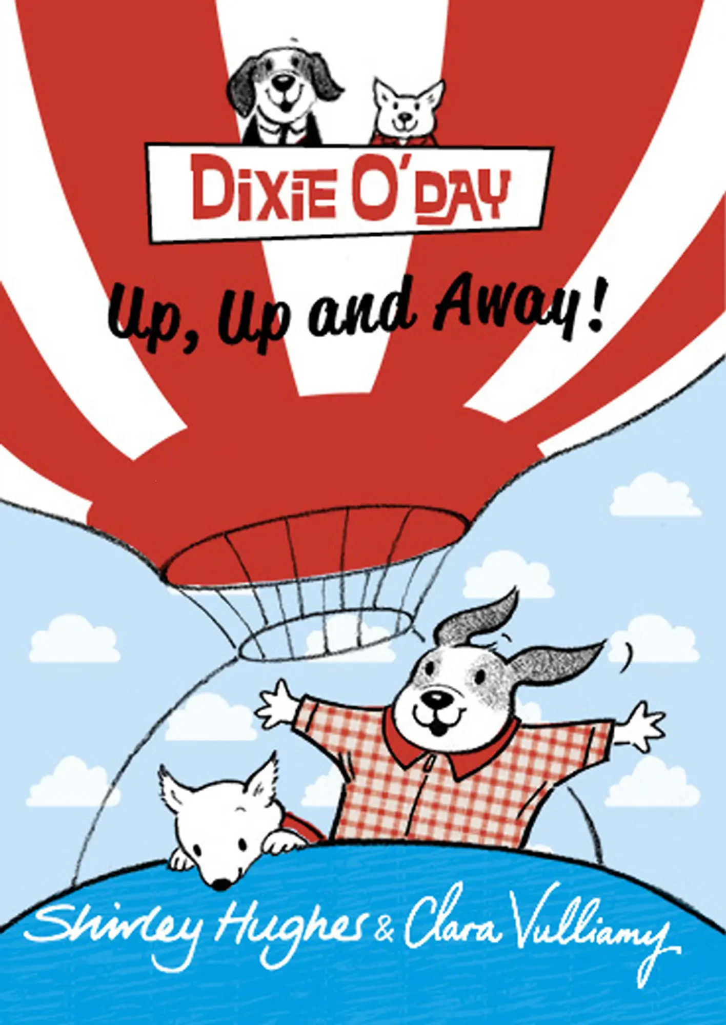 Cover: 9781782952329 | Dixie O'Day: Up, Up and Away! | Shirley Hughes | Taschenbuch | 2016