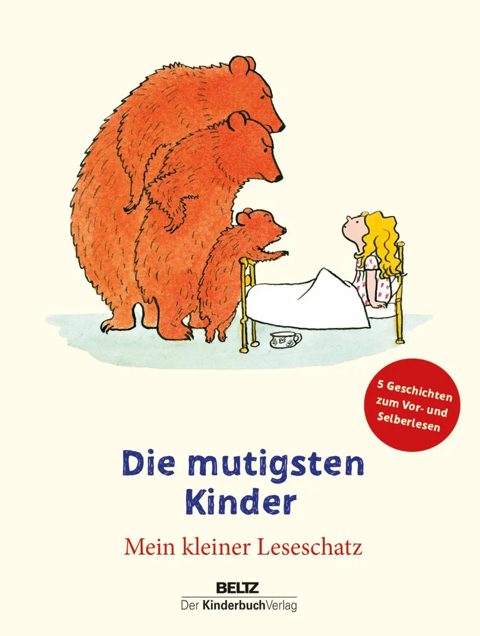 Cover: 9783407772329 | Die mutigsten Kinder | Mein kleiner Leseschatz | Andrea Baron | Buch