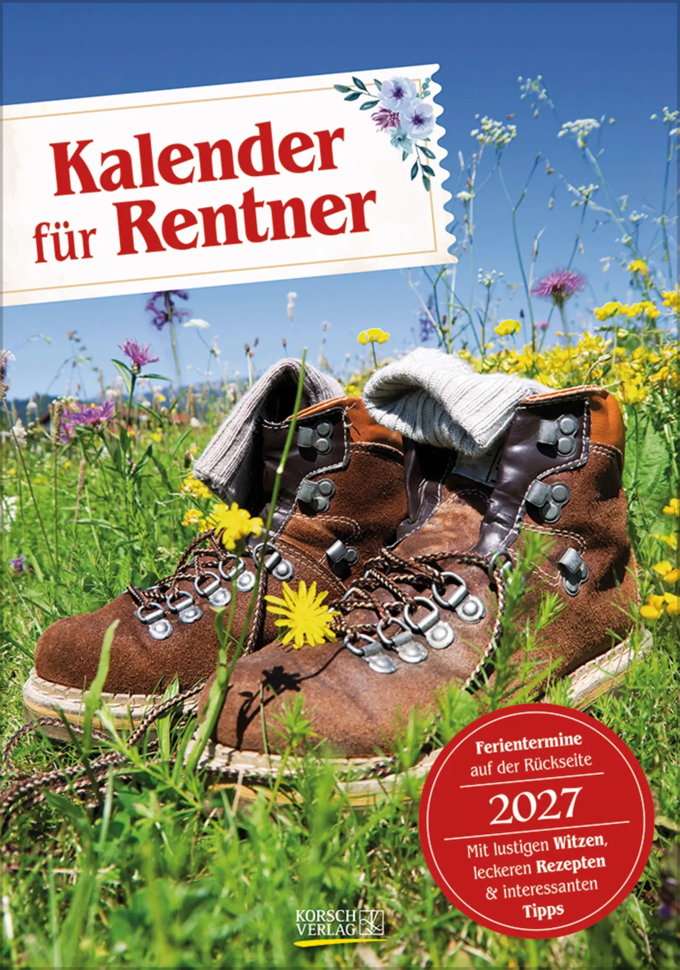 Cover: 9783819302329 | Kalender für Rentner 2027 | Verlag Korsch | Kalender | Spiralbindung