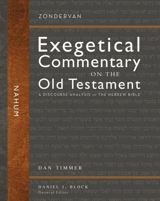 Cover: 9780310942429 | Nahum | A Discourse Analysis of the Hebrew Bible | Daniel C. Timmer