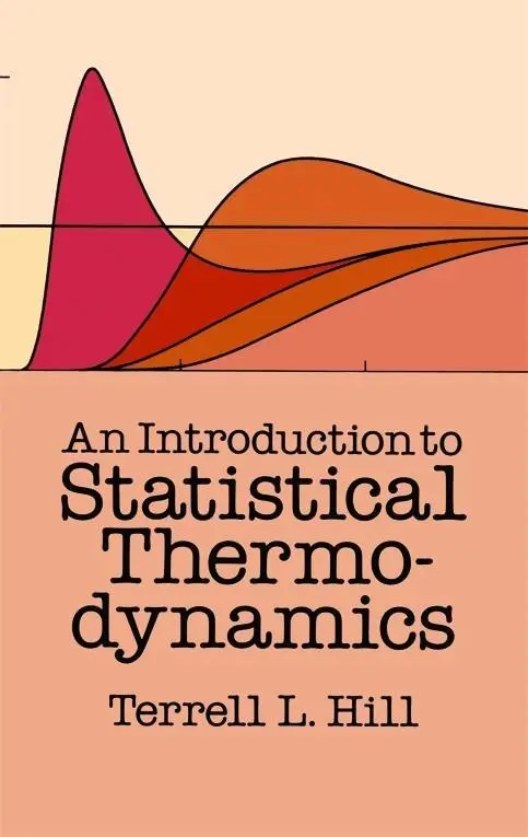 Cover: 9780486652429 | INTRO TO STATISTICAL THERMODYN | Terrell L. Hill | Taschenbuch | 1987
