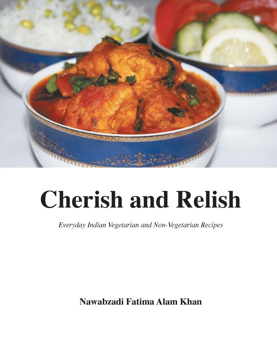 Cover: 9780993842429 | Cherish and Relish | Nawabzadi Fatima Alam Khan | Taschenbuch | 2016