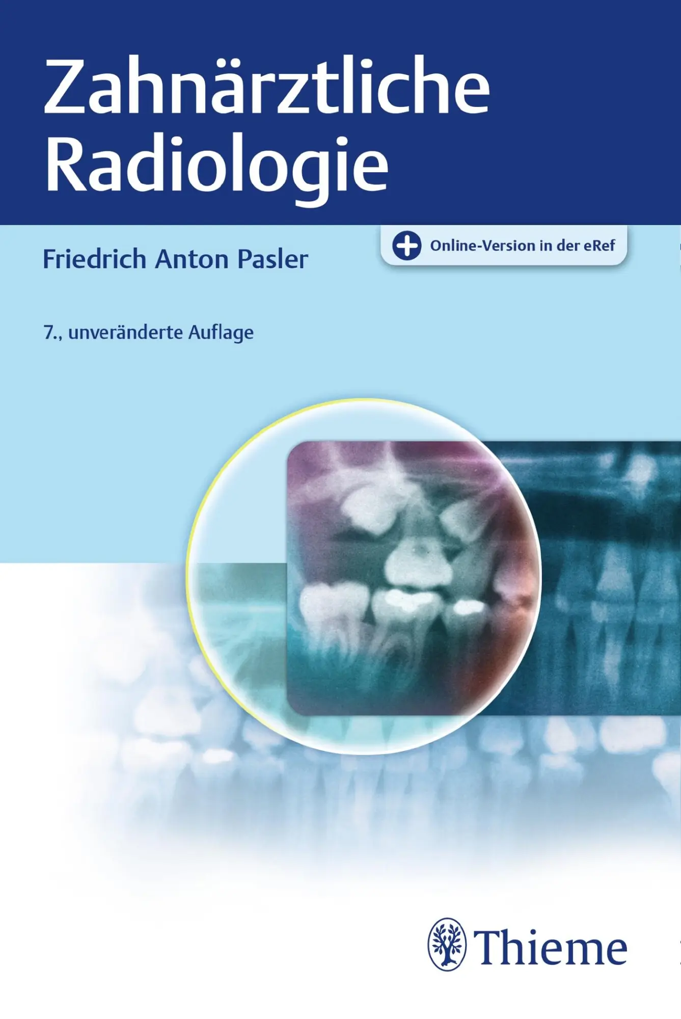 Cover: 9783132442429 | Zahnärztliche Radiologie | Friedrich Anton Pasler | Bundle | Deutsch