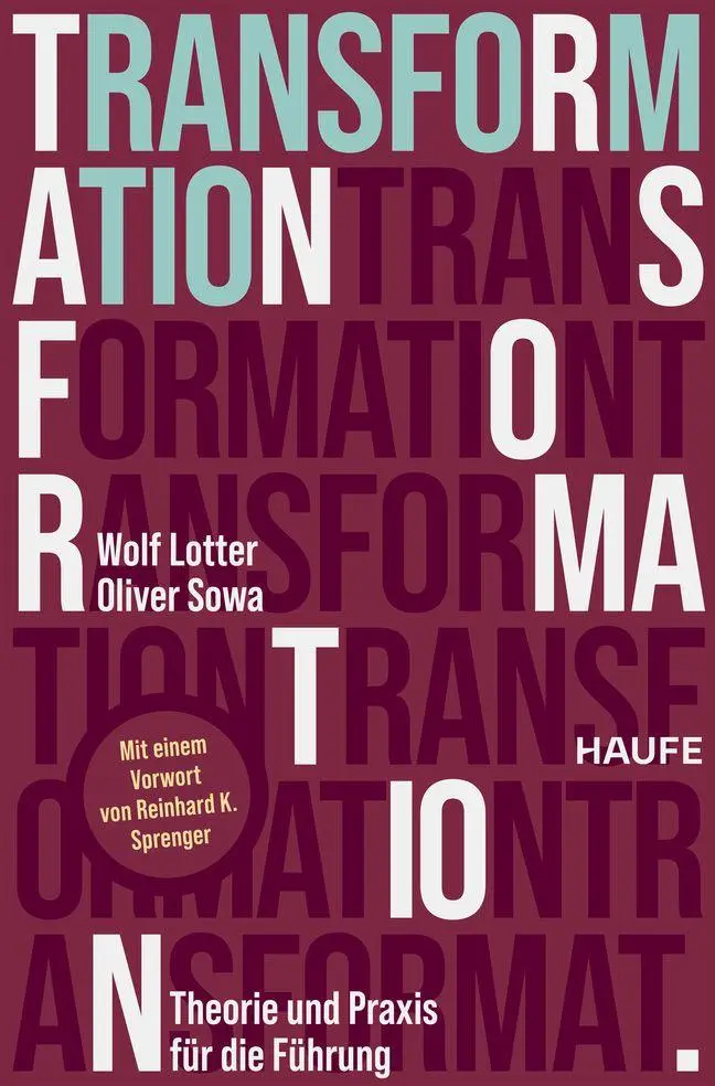 Cover: 9783648192429 | Transformation | Wolf Lotter (u. a.) | Taschenbuch | Haufe Fachbuch