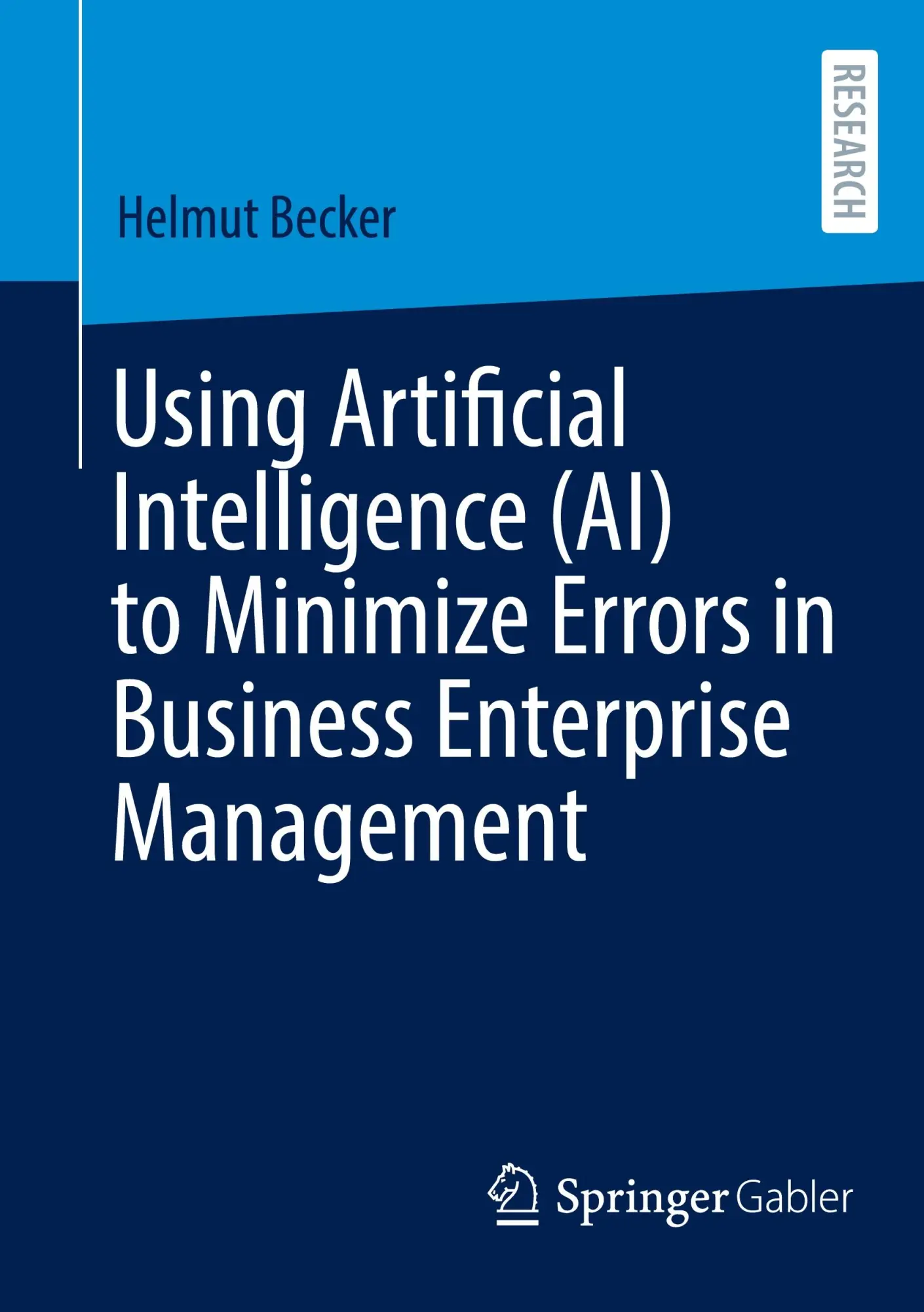 Cover: 9783658472429 | Using Artificial Intelligence (AI) to Minimize Errors in Business...
