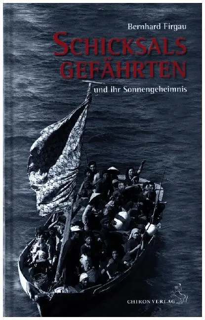 Cover: 9783899972429 | Schicksalsgefährten | und ihr Sonnengeheimnis | Bernhard Firgau | Buch