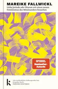 Cover: 9783910372429 | Liebe Jorinde oder Warum wir einen neuen Feminismus des...