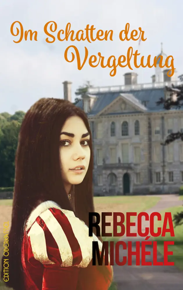 Cover: 9783958132429 | Im Schatten der Vergeltung | Rebecca Michéle | Taschenbuch | Deutsch