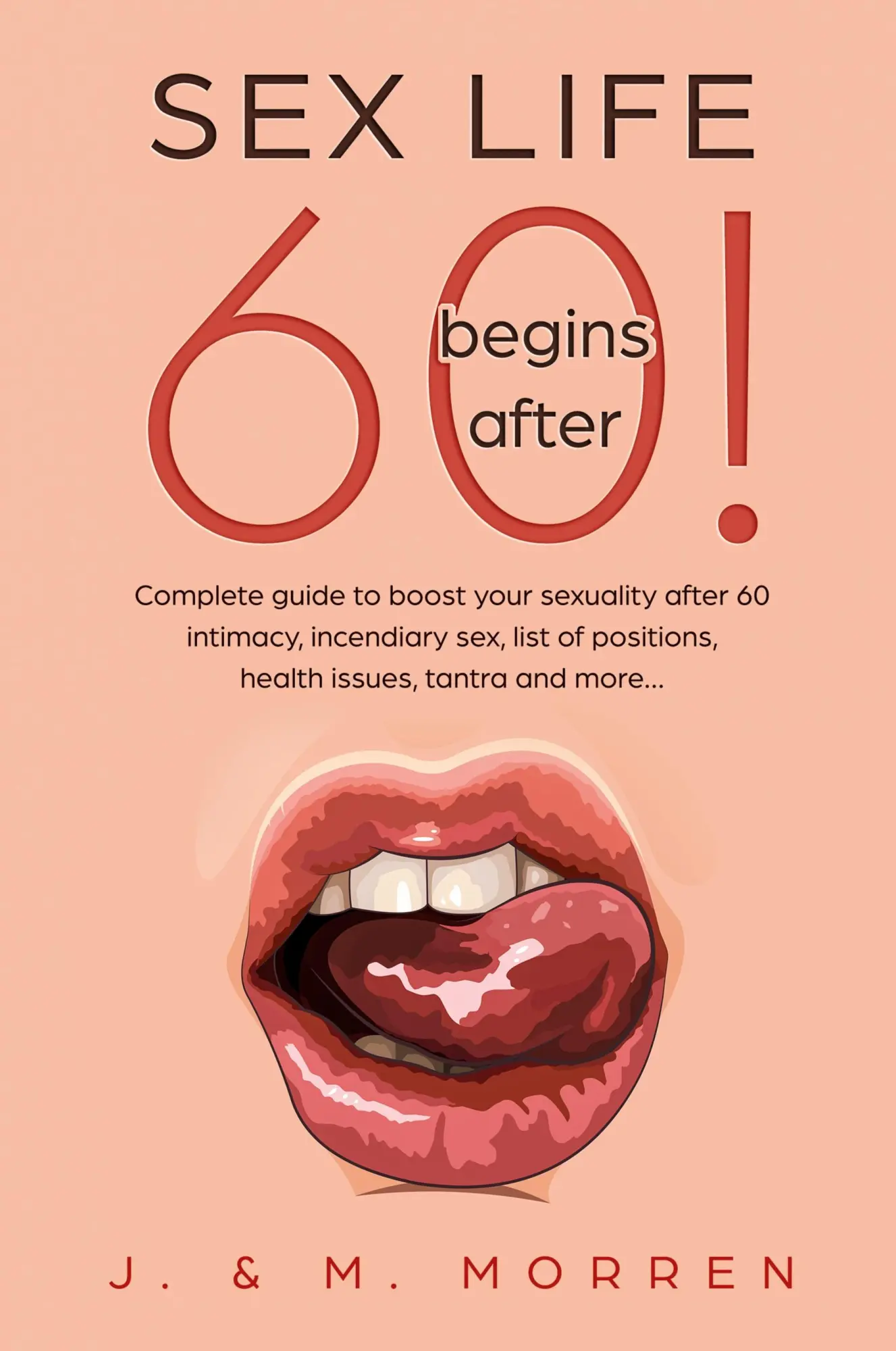 Cover: 9788395532429 | Sex life begins after... 60! | Julia Morren (u. a.) | Taschenbuch