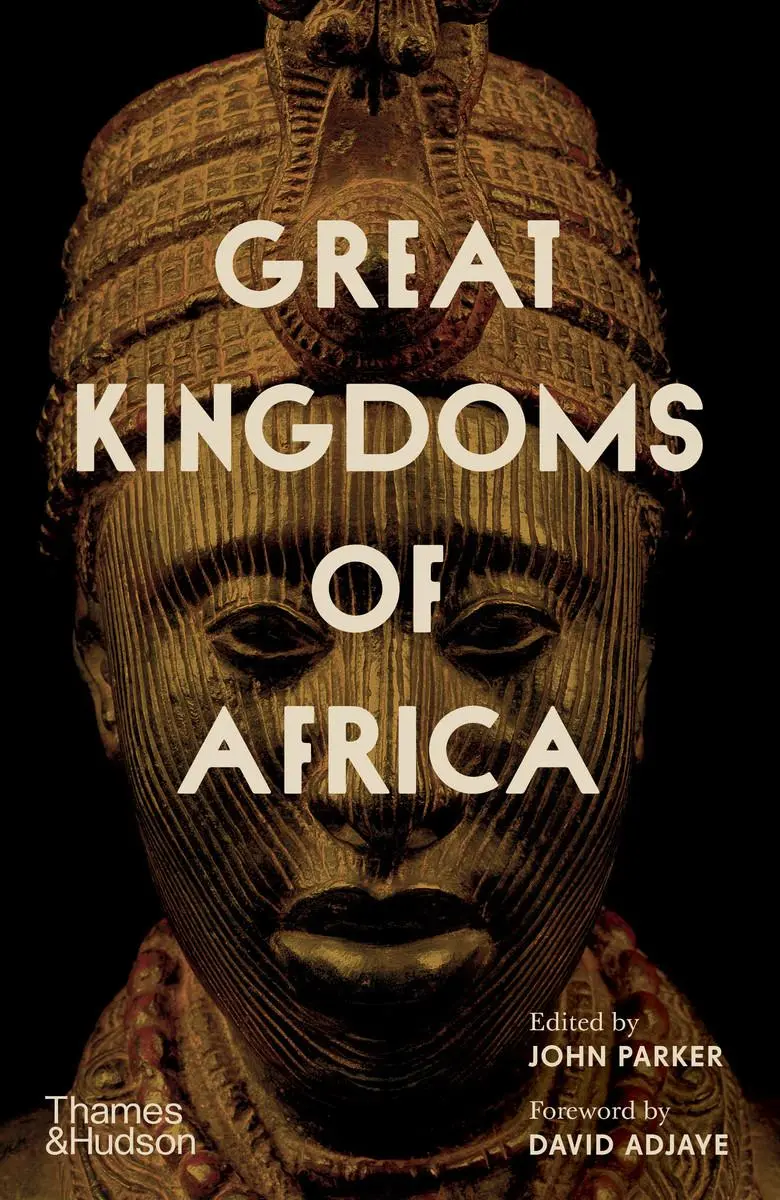 Cover: 9780500252529 | Great Kingdoms of Africa | John Parker | Buch | Gebunden | Englisch