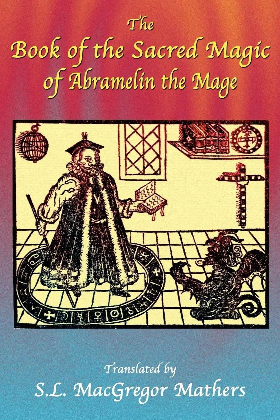 Cover: 9781585092529 | The Book of the Sacred Magic of Abramelin the Mage | Mathers | Buch