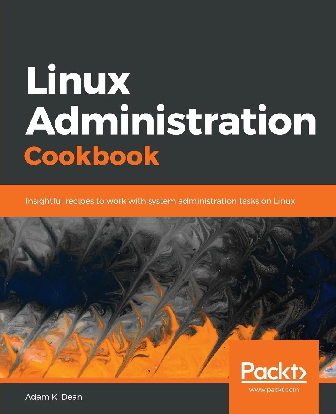 Cover: 9781789342529 | Linux Administration Cookbook | Adam K. Dean | Taschenbuch | Englisch