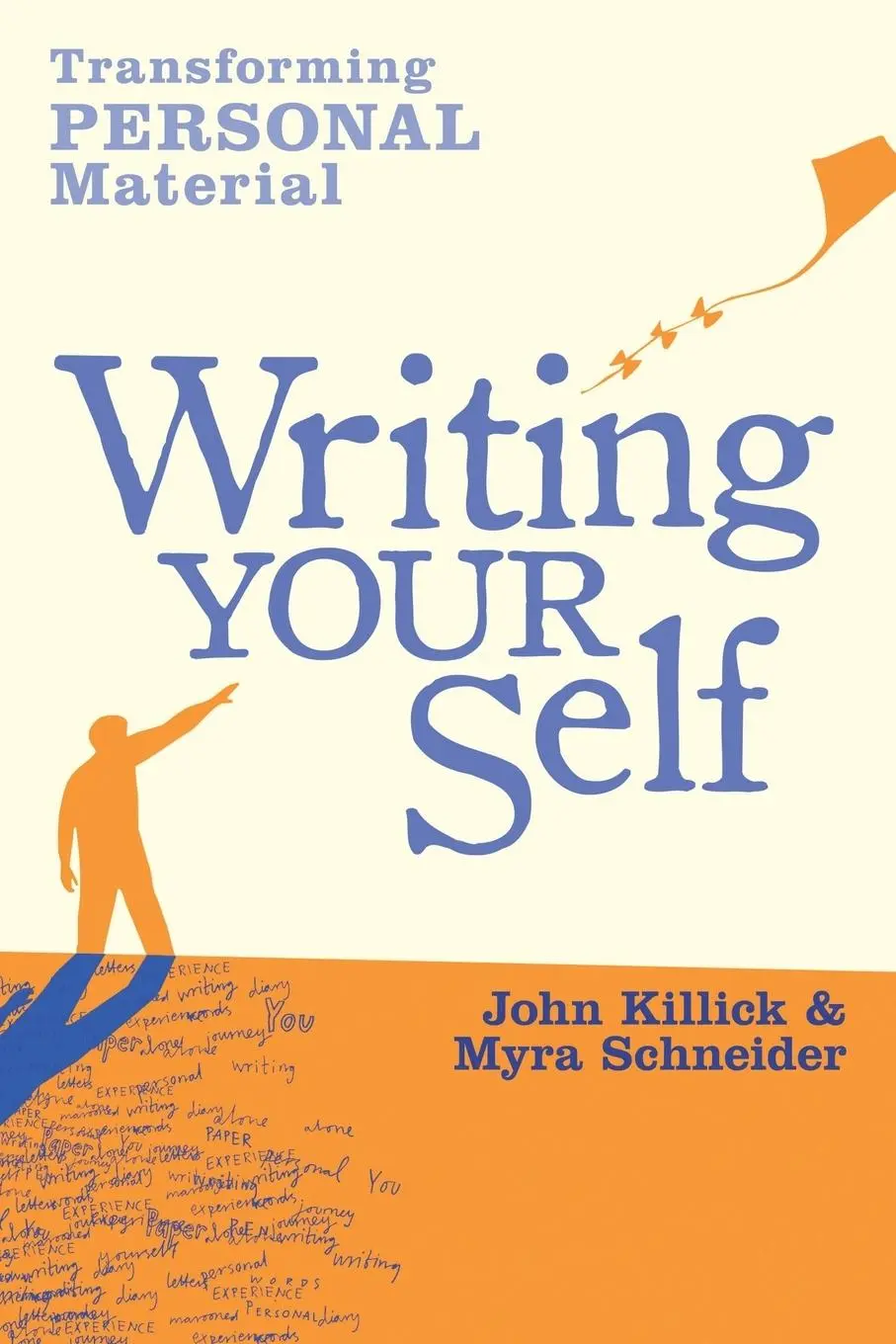 Cover: 9781847062529 | Writing Your Self | Transforming Personal Material | Schneider (u. a.)