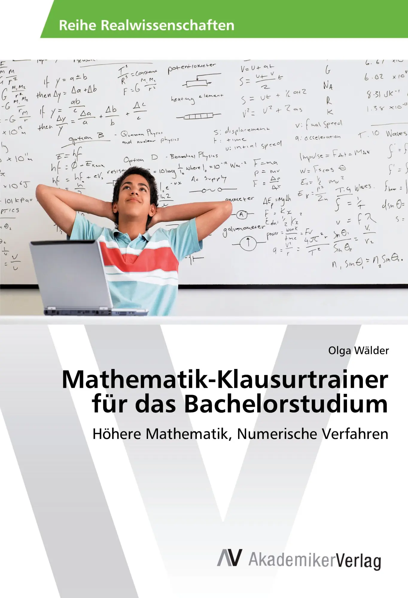 Cover: 9783330502529 | Mathematik-Klausurtrainer für das Bachelorstudium | Olga Wälder | Buch Cover: 9783330502529 | Mathematik-Klausurtrainer für das Bachelorstudium | Olga Wälder | Buch