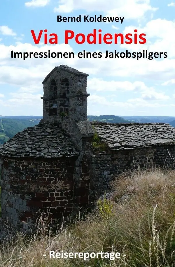 Cover: 9783757532529 | Via Podiensis - Impressionen eines Jakobspilgers | Bernd Koldewey