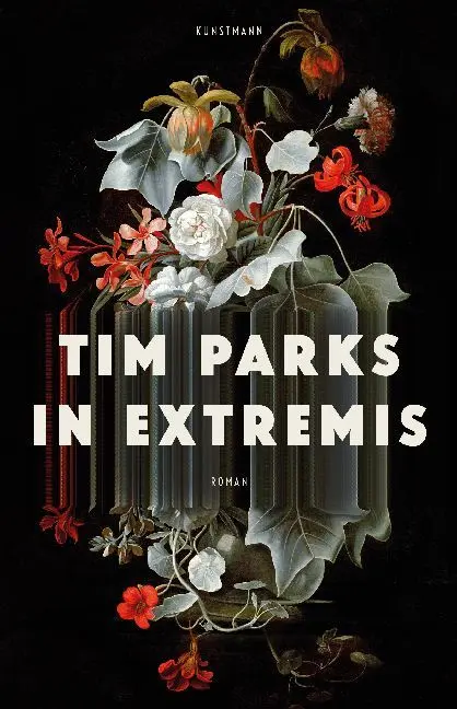 Cover: 9783956142529 | In Extremis | Roman | Tim Parks | Buch | 429 S. | Deutsch | 2018