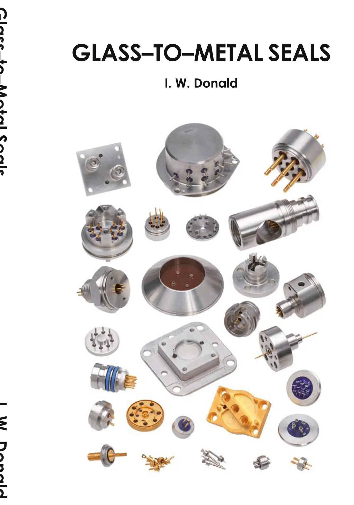 Cover: 9780900682629 | Glass-To-Metal Seals | Ian W. Donald | Taschenbuch | Englisch | 2009