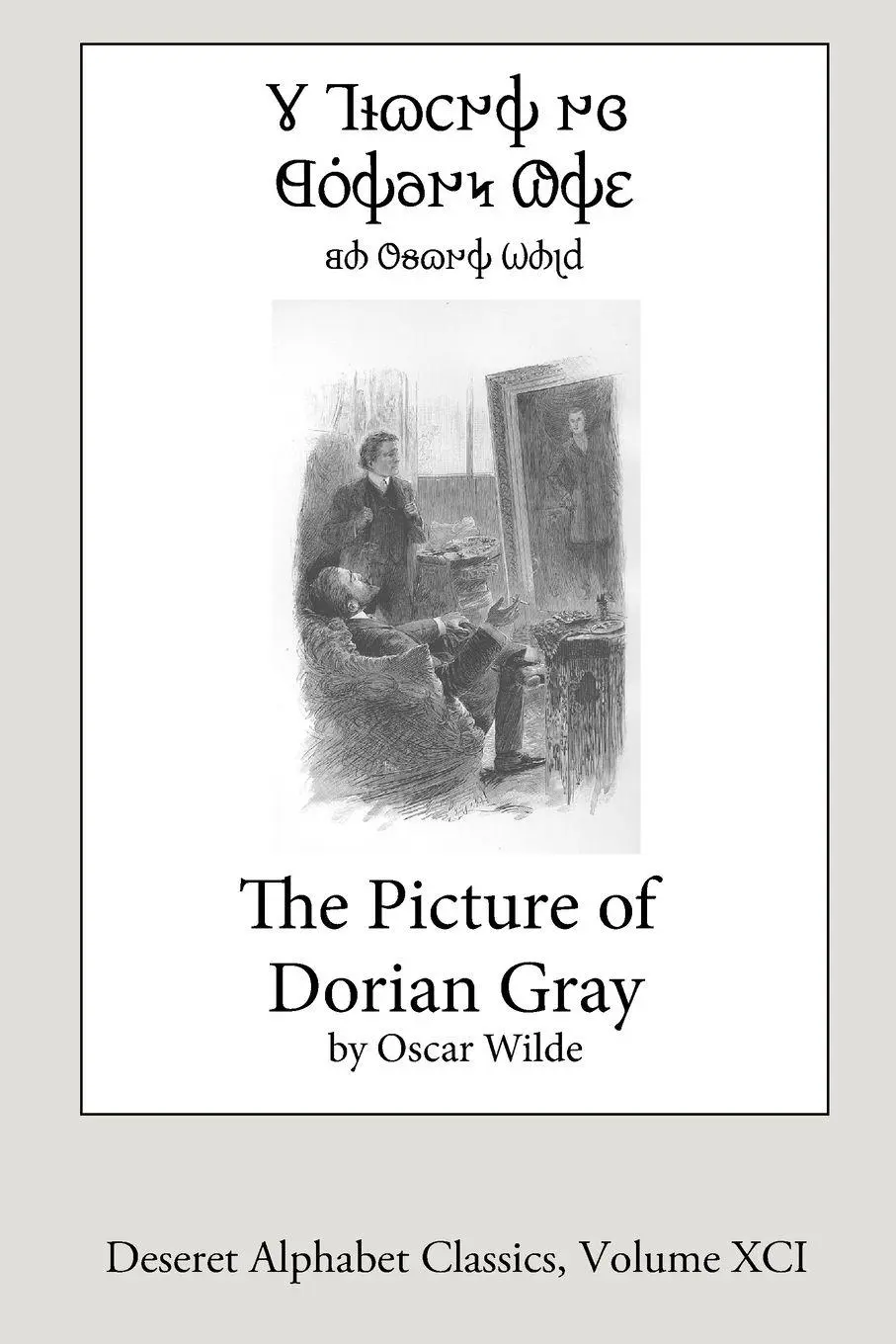 Cover: 9781387392629 | The Picture of Dorian Gray (Deseret Alphabet edition) | Oscar Wilde