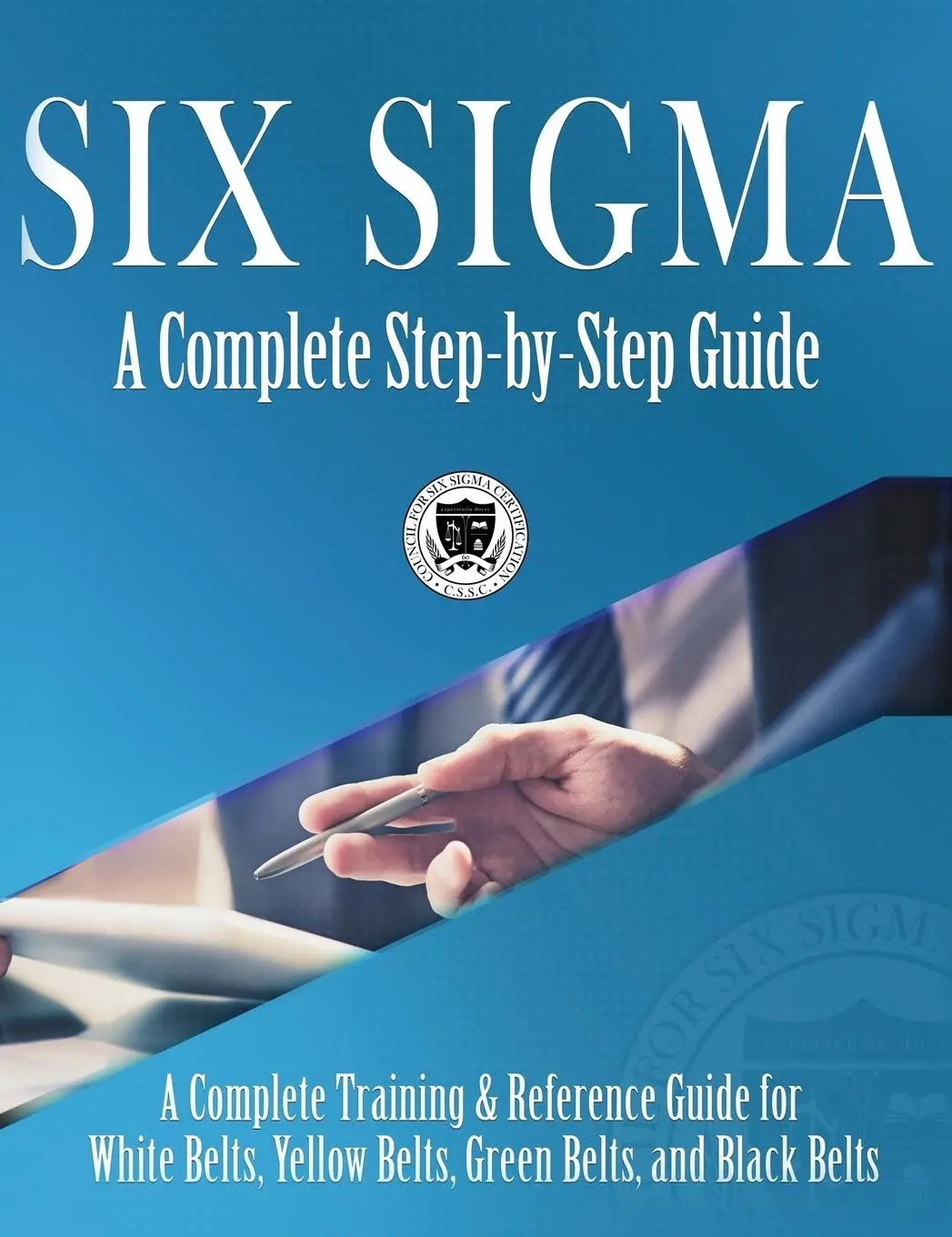 Cover: 9781732592629 | Six Sigma | Council for Six Sigma Certification (u. a.) | Buch | 2018