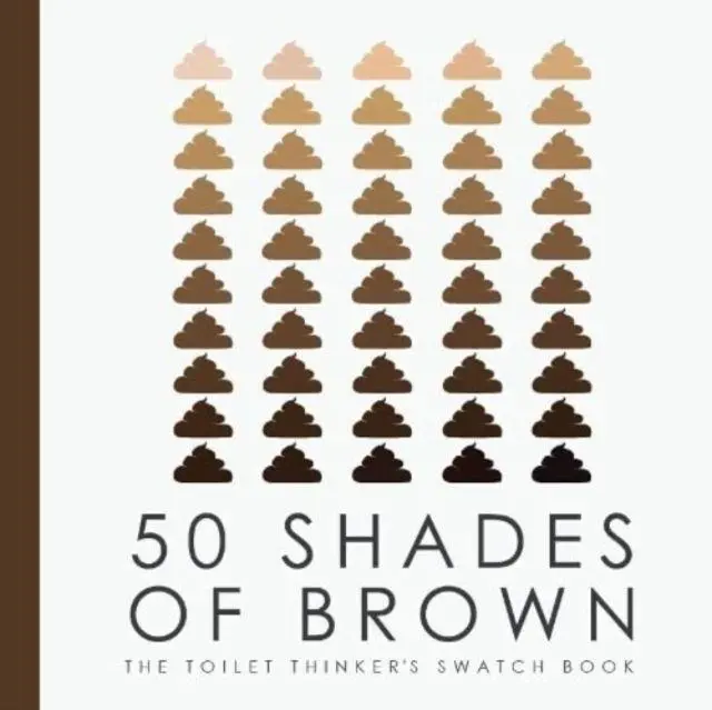 Cover: 9781909732629 | 50 Shades of Brown - The Toilet Thinkers Swatch Book | Books By Boxer