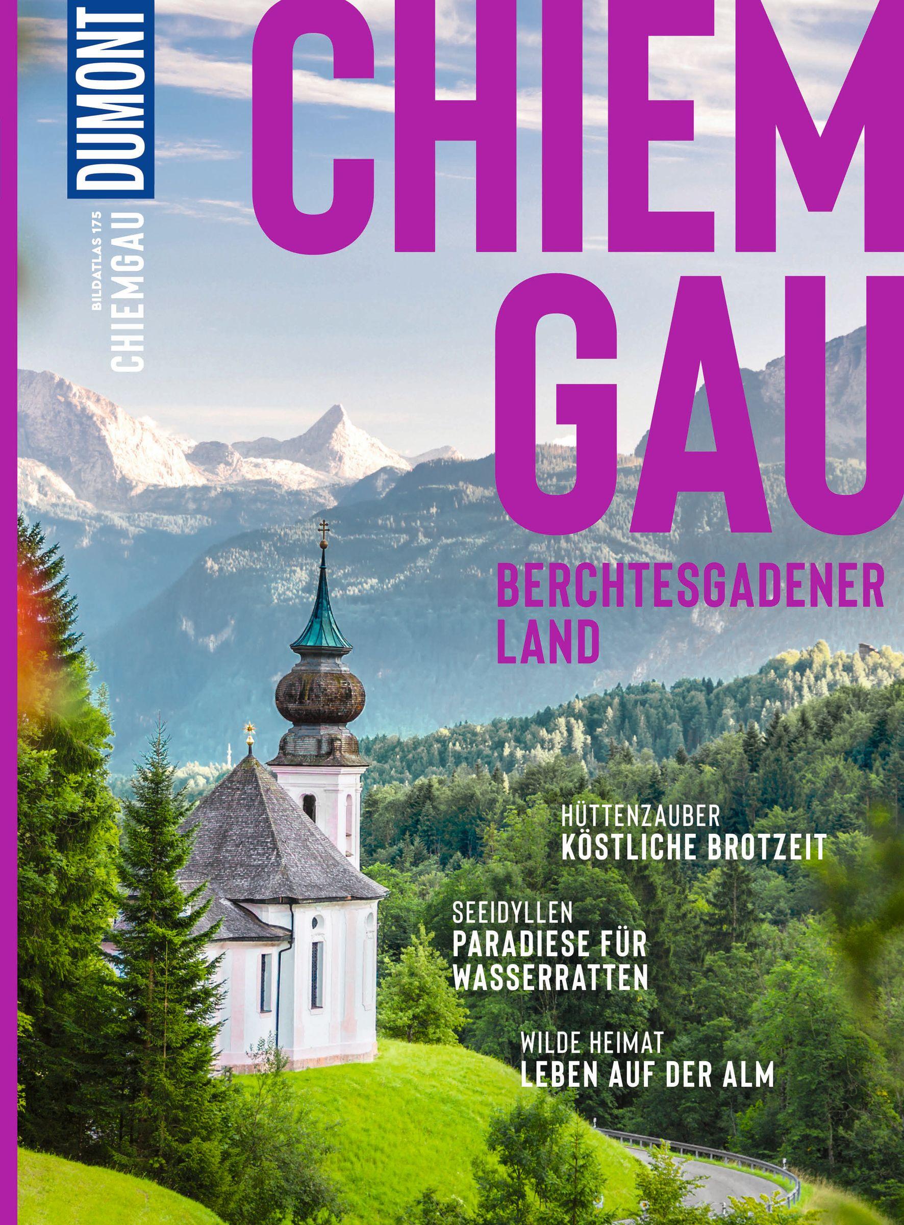 Cover: 9783616012629 | DUMONT Bildatlas Chiemgau | Margit Kohl | Taschenbuch | 122 S. | 2023