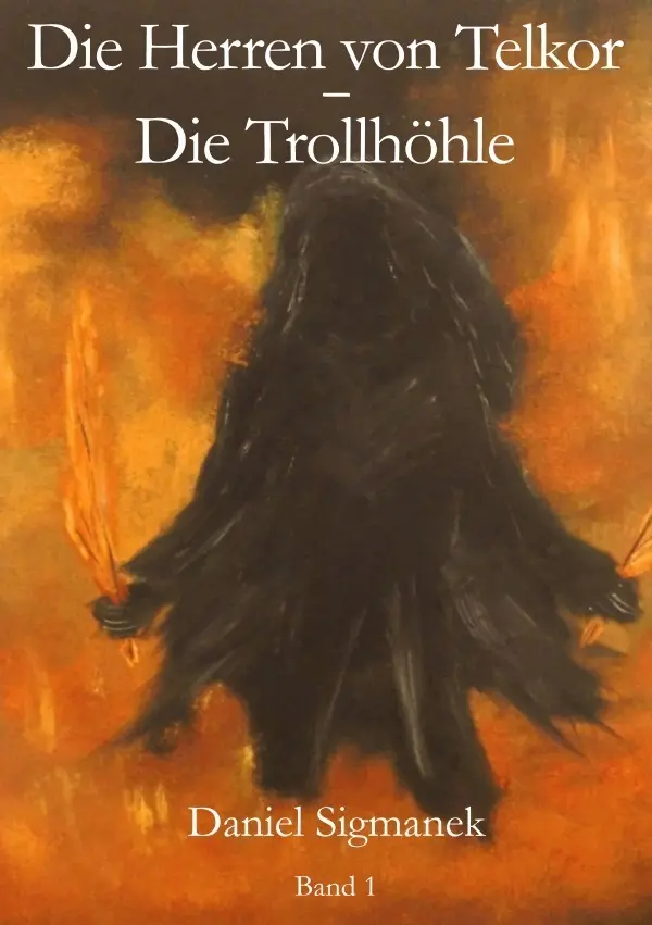 Cover: 9783741822629 | Die Trollhöhle | Daniel Sigmanek | Taschenbuch | Deutsch | epubli