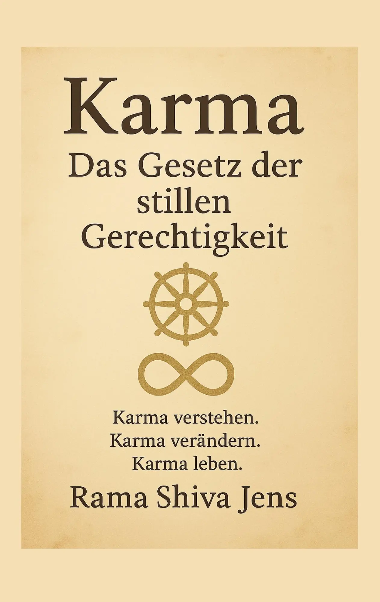 Cover: 9783819202629 | Karma - Das Gesetz der stillen Gerechtigkeit | Rama Shiva Jens | Buch