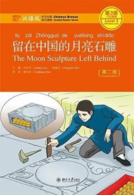Cover: 9787301242629 | The Moon Sculpture Left Behind - Chinese Breeze Graded Reader,...