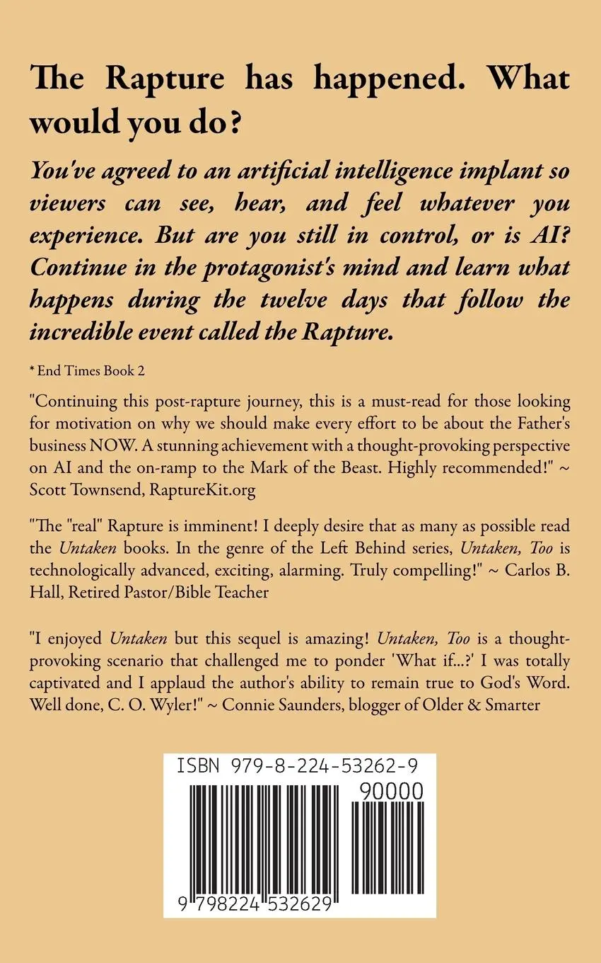 Rückseite: 9798224532629 | Untaken, Too | 12 Days Following the Rapture | C. O. Wyler | Buch