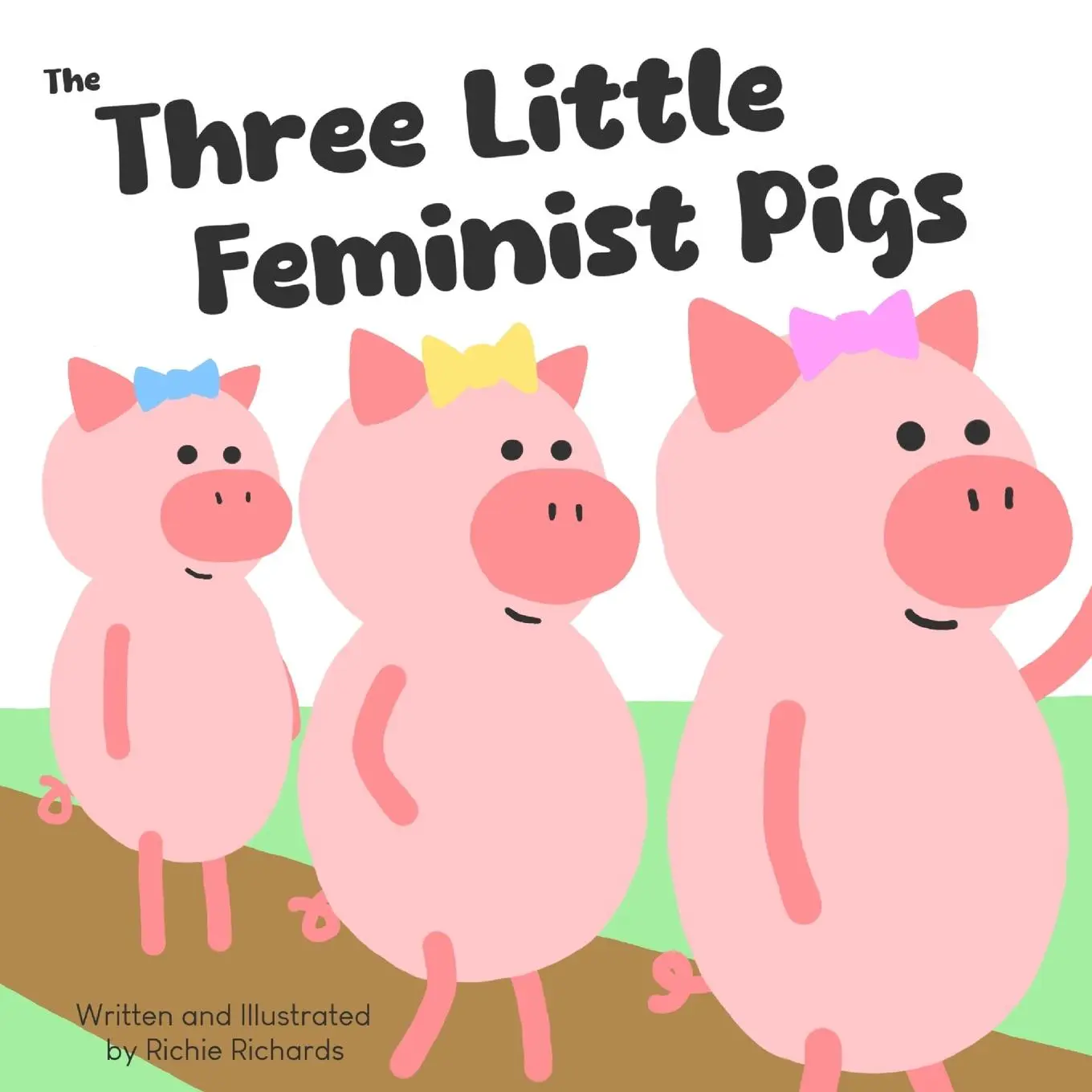 Cover: 9798988232629 | The Three Little Feminist Pigs | Richie Richards | Taschenbuch | 2023