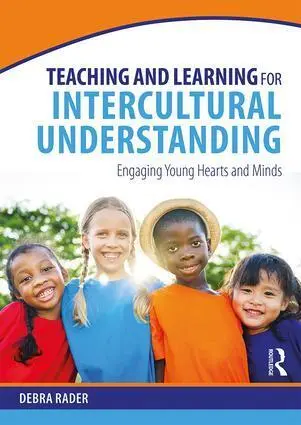 Cover: 9781138102729 | Teaching and Learning for Intercultural Understanding | Debra Rader