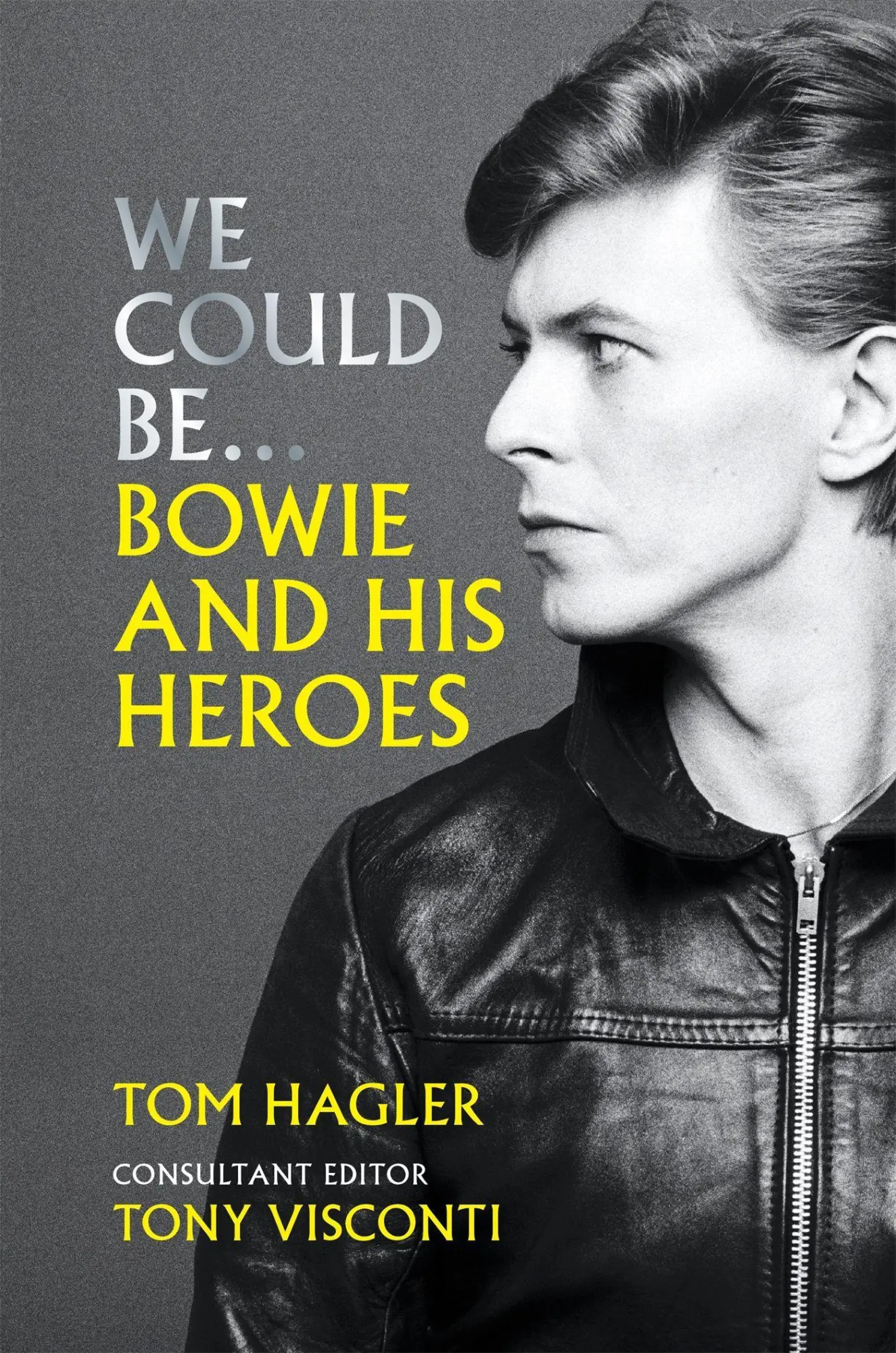 Cover: 9781788402729 | We Could Be | Bowie and his Heroes | Tom Hagler | Buch | Englisch