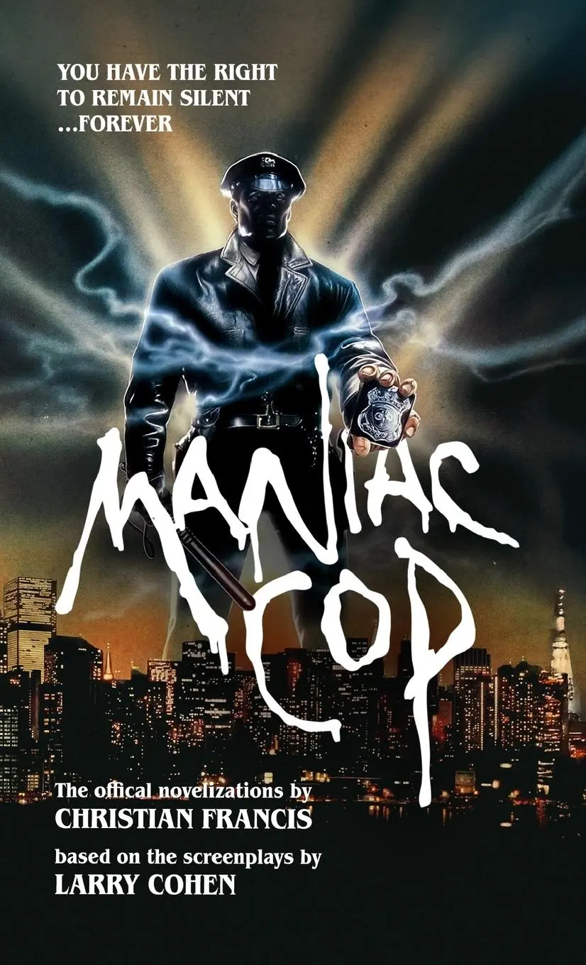 Cover: 9781916582729 | Maniac Cop | The Official Novelization Collection | Christian Francis