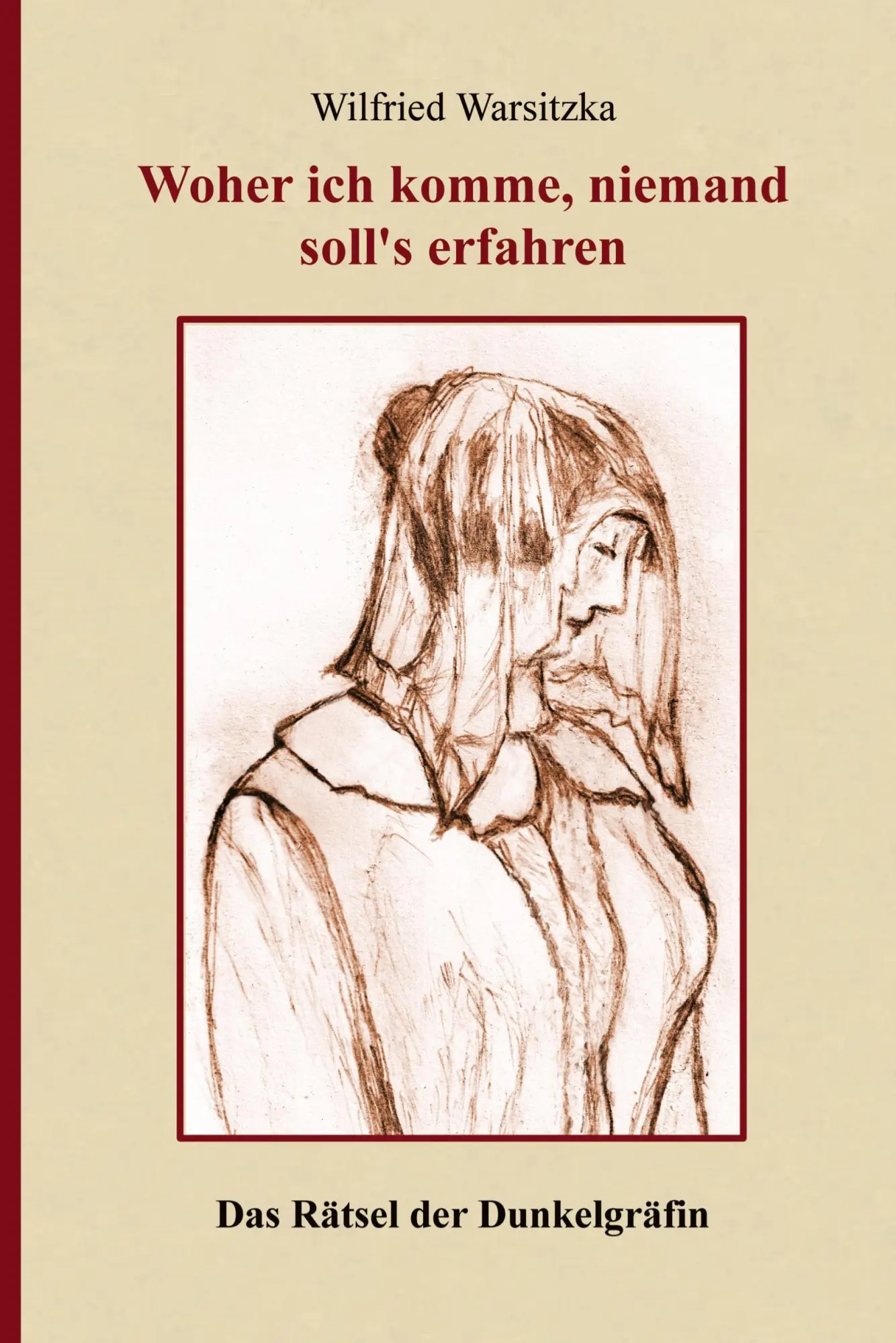 Cover: 9783384112729 | Woher ich komme, niemand soll's erfahren! | Wilfried Warsitzka | Buch