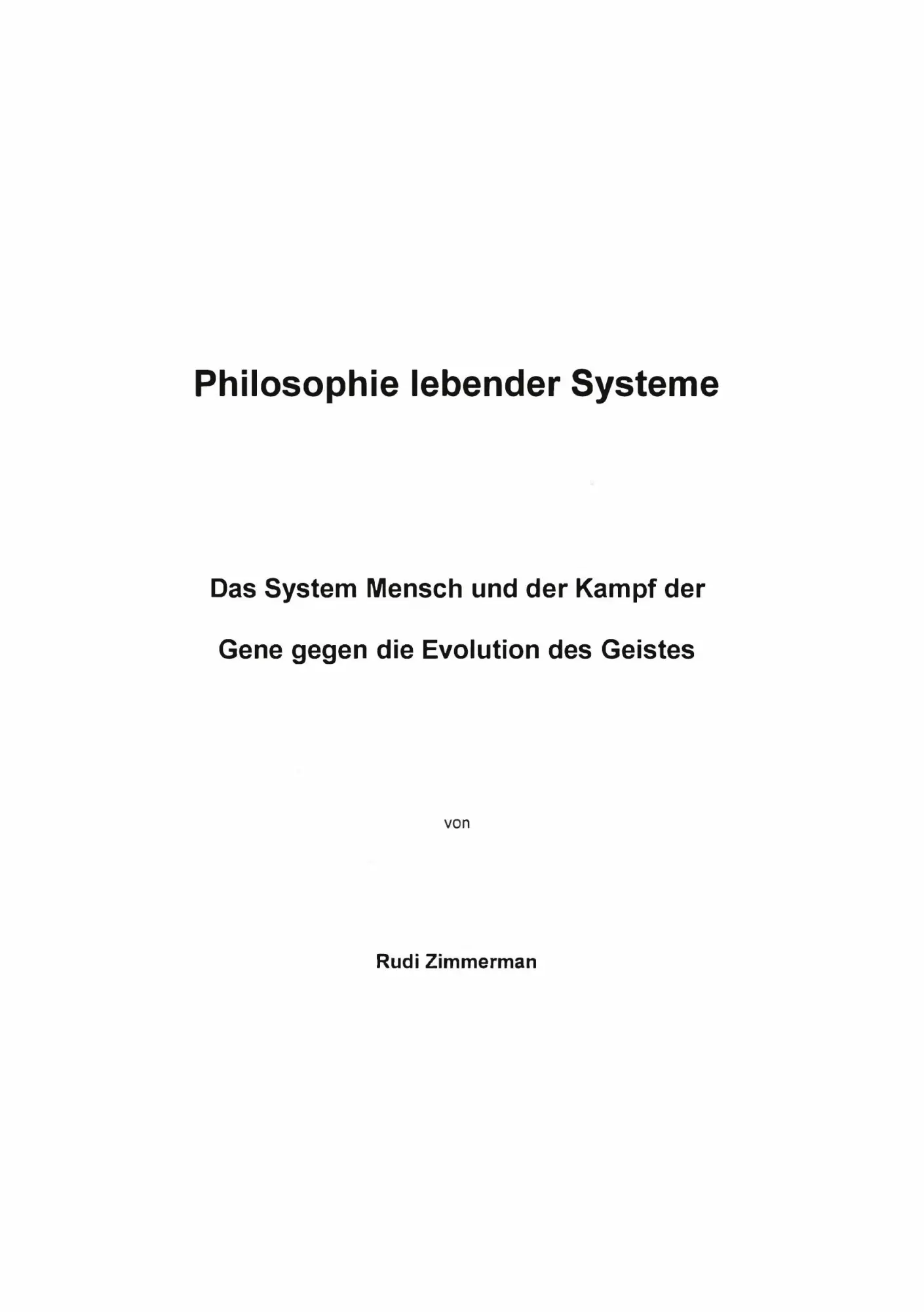 Cover: 9783000042829 | Philosophie lebender Systeme | Rudi Zimmerman | Taschenbuch | 172 S.