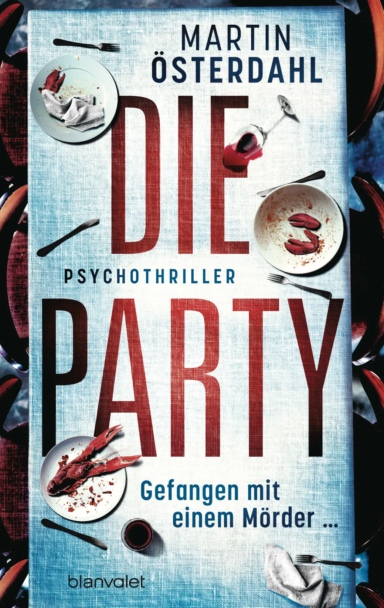 Cover: 9783734112829 | Die Party - Gefangen mit einem Mörder ... | Martin Österdahl | Buch